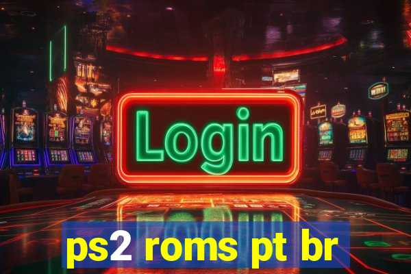 ps2 roms pt br